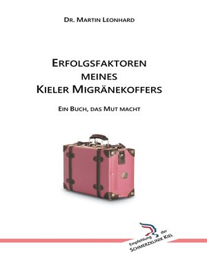 cover image of Erfolgsfaktoren meines Kieler Migränekoffers